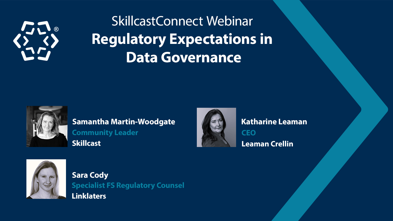 Regulatory Expectations in Data Governance | SkillcastConnect Webinar